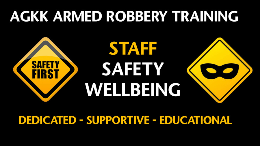 ARMED ROBBERY TRAINING FOR STAFF IMPROVING SAFETY AND WELLBEING