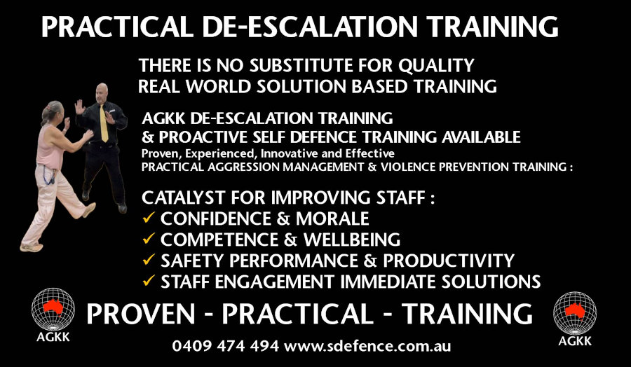 AGKK corporate, staff high quality business de-escalation training and employee Self defence programs offer experienced and proven, timing, innovative delivery throughout Australia.

De-escalation Training is practical and interactive we can also provide Self Defence training workshops that your staff or management team can proactively use to improve safety performance.

The OVA training and de-escalation training workshops and Staff Self Defence training, programs or courses are essential for improving staff confidence & morale, employee competence & wellbeing, improving staff safety performance & productivity as staff will be engaged in solutions in the interactive practical de-escalation and OVA training. 

AGKK de-escalation training has decades of proven, experienced, innovative and effective practical aggression management and violence prevention staff training and OVA training courses and workshops.

AGKK De-escalation Training, Employee Team building and Self Defence training that gives your staff and corporate team the proactive skills to improve staff confidence and safety performance.
AGKK Corporate Training will help enhance your staff team, develop a greater connection between employees, enhance safety productivity levels, and build practical self-defence strategies and confidence. The training is enjoyable and contextualised to provide solutions  for the real work place situations staff experience in the workplace in relation to aggression management and violence prevention. 